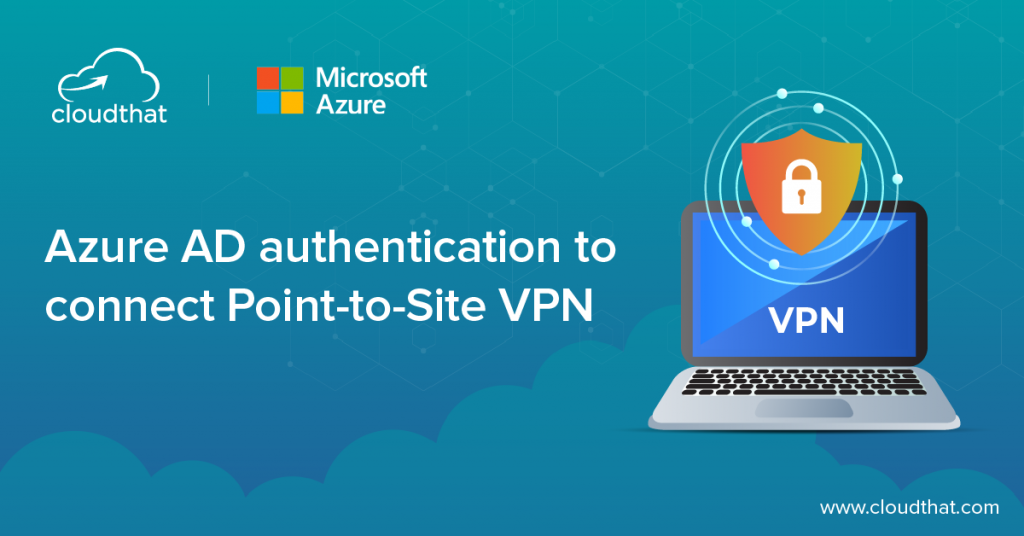 Point-to-Site VPN Azure